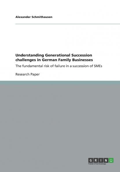 Understanding Generational Succession challenges in German Family Businesses