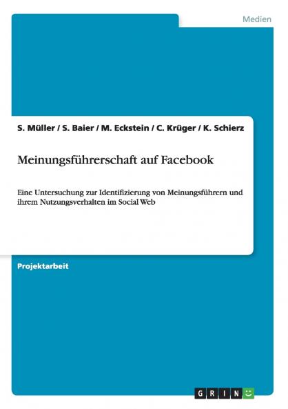 Meinungsführerschaft auf Facebook