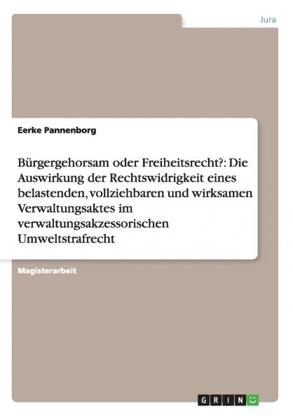 Bürgergehorsam oder Freiheitsrecht?