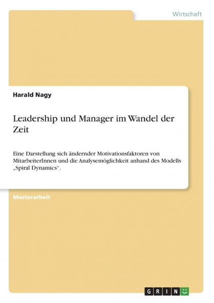 Leadership und Manager im Wandel der Zeit