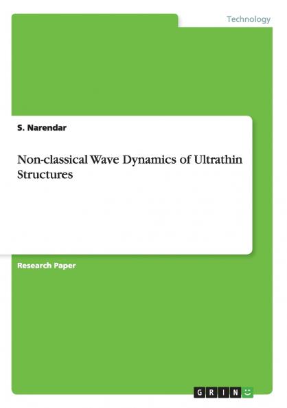 Non-classical Wave Dynamics of Ultrathin Structures