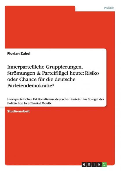 Innerparteiliche Gruppierungen Strömungen & Parteiflügel heute