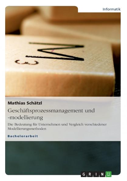 Geschäftsprozessmanagement und -modellierung
