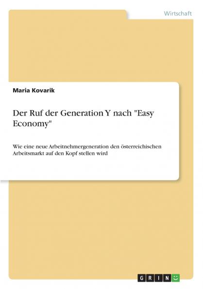 Der Ruf der Generation Y nach Easy Economy