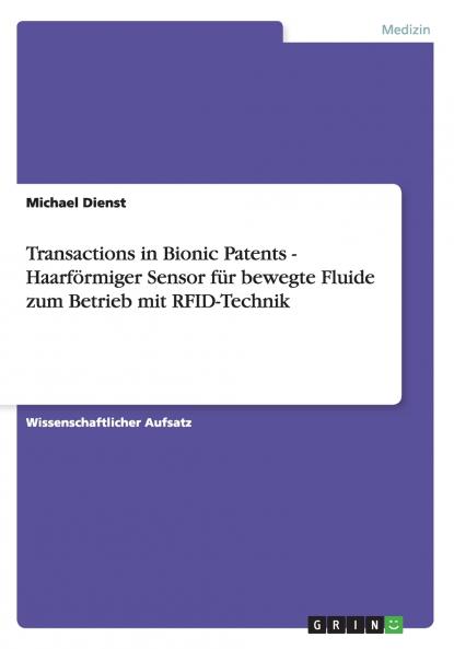 Transactions in Bionic Patents - Haarförmiger Sensor für bewegte Fluide zum Betrieb mit RFID-Technik