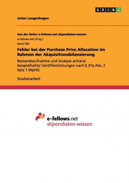 Fehler bei der Purchase Price Allocation im Rahmen der Akquisitionsbilanzierung