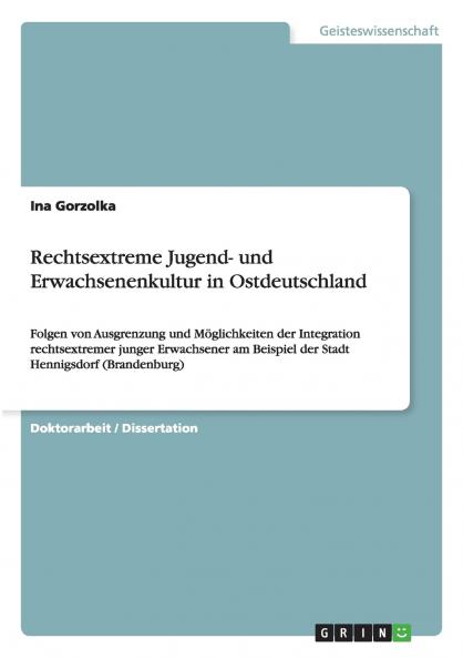 Rechtsextreme Jugend- und Erwachsenenkultur in Ostdeutschland