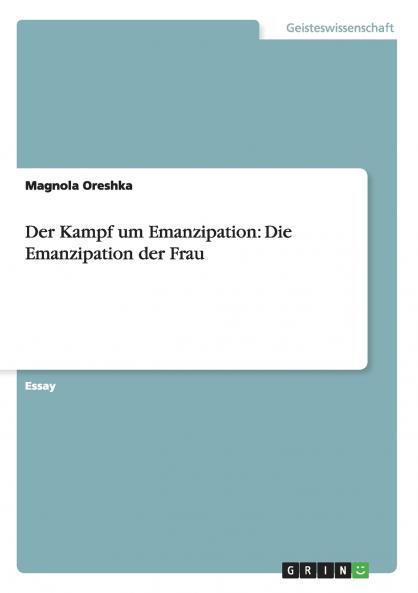 Der Kampf um Emanzipation