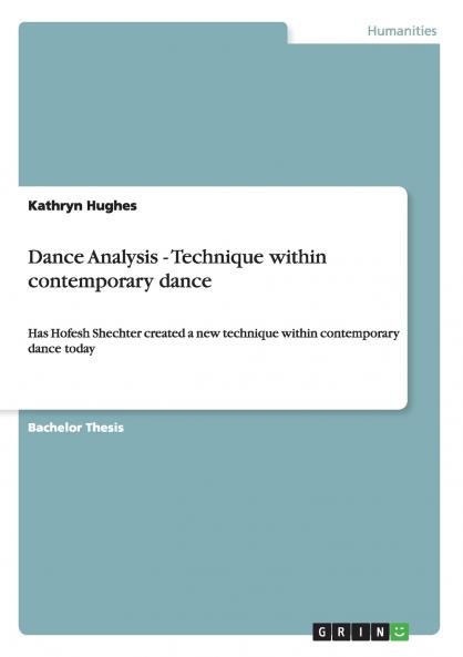 Dance Analysis - Technique within contemporary dance