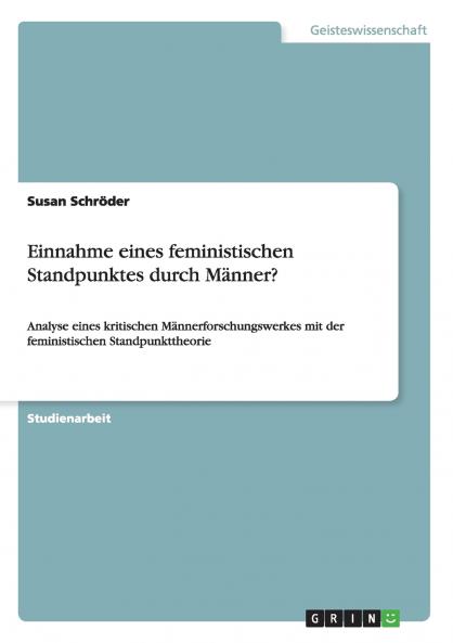 Einnahme eines feministischen Standpunktes durch Männer?