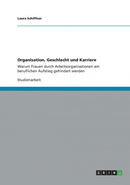 Organisation Geschlecht und Karriere