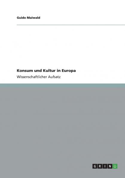 Konsum und Kultur in Europa