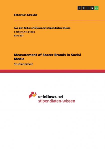 Measurement of Soccer Brands in Social Media
