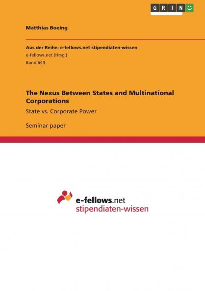 The Nexus Between States and Multinational Corporations