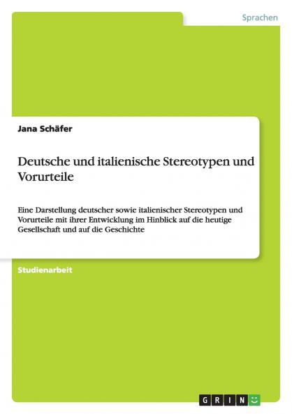 Deutsche und italienische Stereotypen und Vorurteile