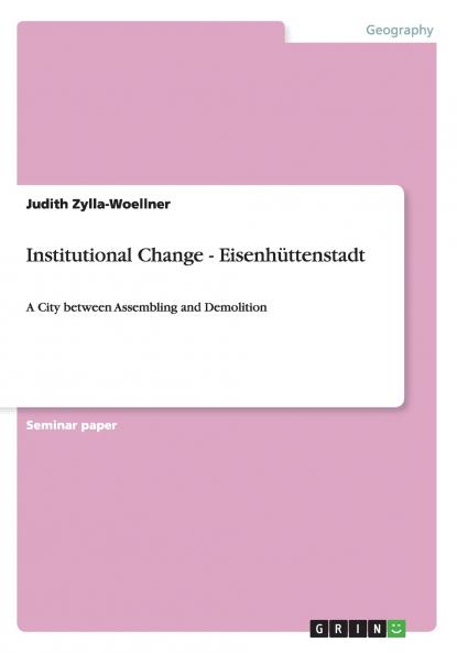 Institutional Change - Eisenh��ttenstadt