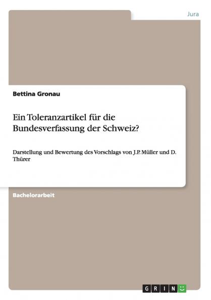 Ein Toleranzartikel für die Bundesverfassung der Schweiz?