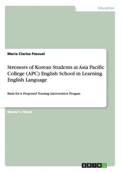 Stressors of Korean Students at Asia Pacific College (APC) English School in Learning English Language