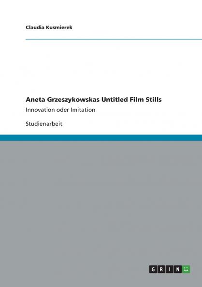 Aneta Grzeszykowskas Untitled Film Stills