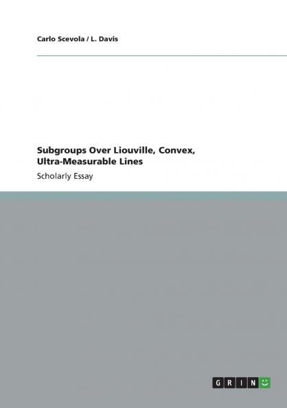 Subgroups Over Liouville Convex Ultra-Measurable Lines