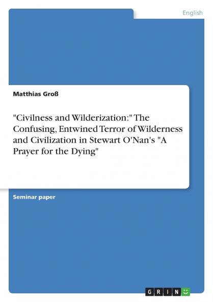Civilness and Wilderization