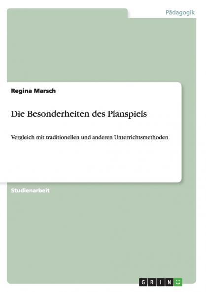 Die Besonderheiten des Planspiels