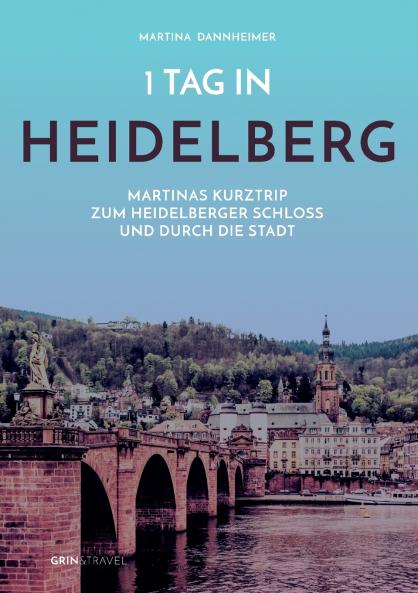 1 Tag in Heidelberg
