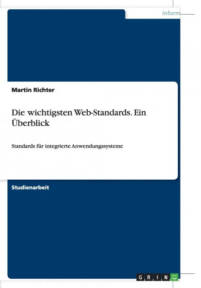 Die wichtigsten Web-Standards. Ein Überblick