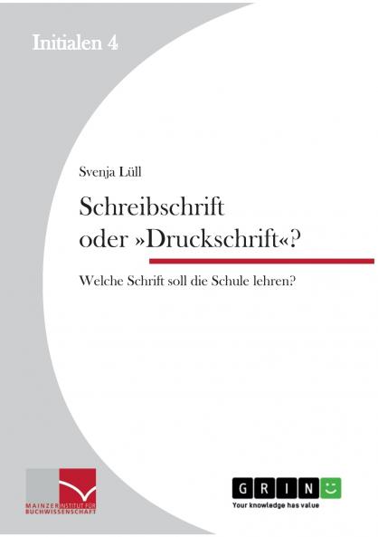 Schreibschrift oder Druckschrift?