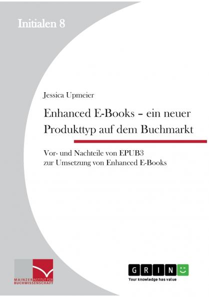 Enhanced E-Books - Ein neuer Produkttyp auf dem Buchmarkt