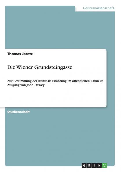 Die Wiener Grundsteingasse