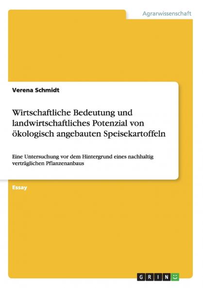Wirtschaftliche Bedeutung und landwirtschaftliches Potenzial von ökologisch angebauten Speisekartoffeln