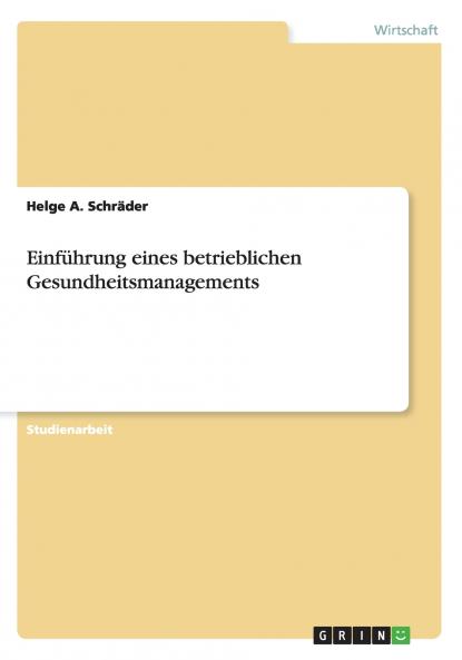 Einführung eines betrieblichen Gesundheitsmanagements