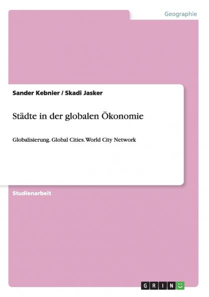 Städte in der globalen  Ökonomie