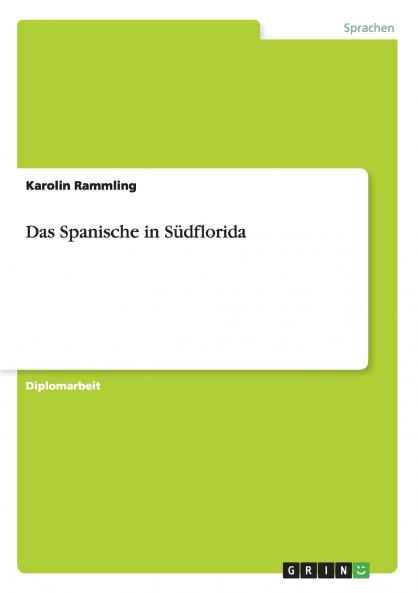 Das Spanische in Südflorida
