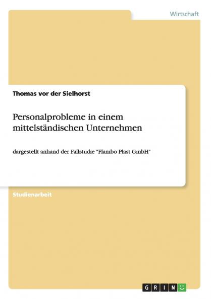 Personalprobleme in einem mittelständischen Unternehmen