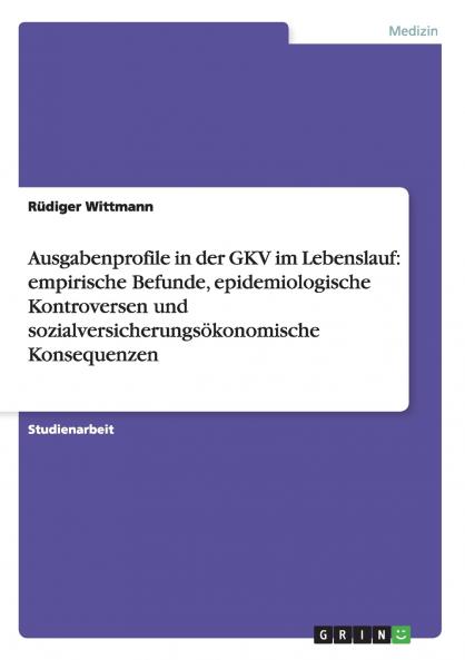 Ausgabenprofile in der GKV im Lebenslauf
