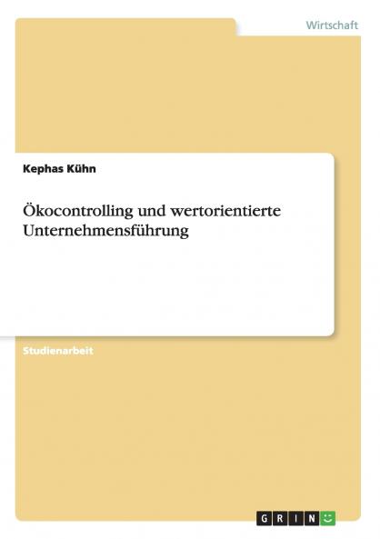 Ökocontrolling und wertorientierte Unternehmensführung