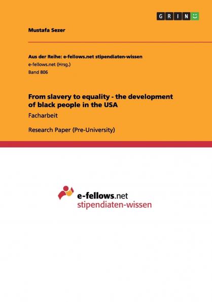 From slavery to equality - the development of black people in the USA