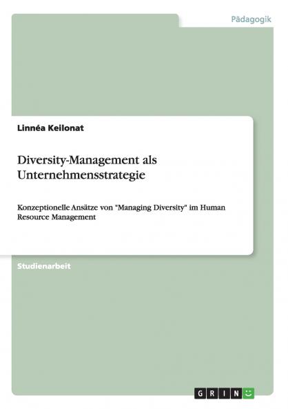 Diversity-Management als Unternehmensstrategie