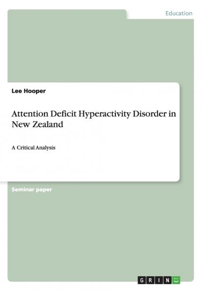Attention Deficit Hyperactivity Disorder in New Zealand