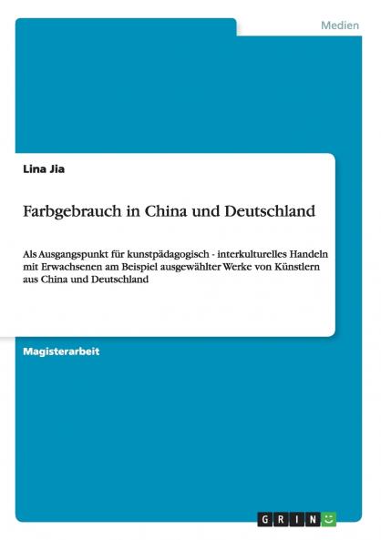 Farbgebrauch in China und Deutschland