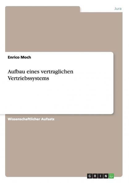 Aufbau eines vertraglichen Vertriebssystems