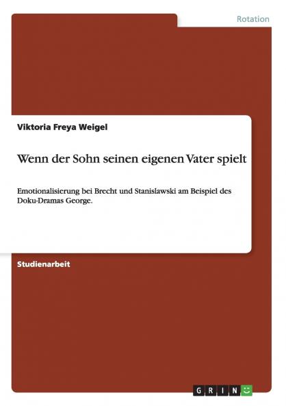 Wenn der Sohn seinen eigenen Vater spielt