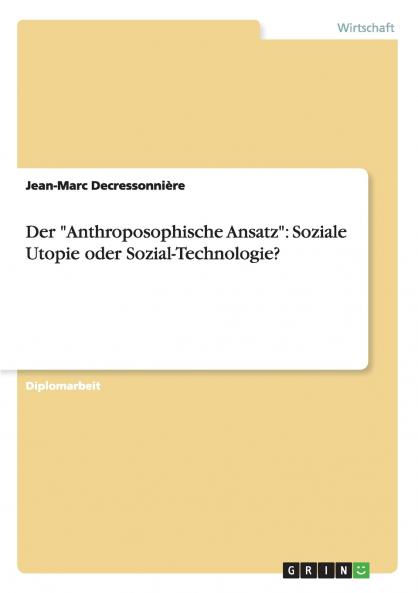Der Anthroposophische Ansatz