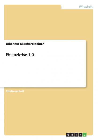 Finanzkrise 1.0