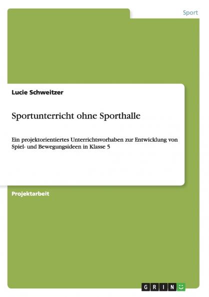 Sportunterricht ohne Sporthalle