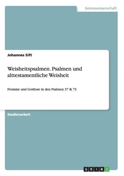 Weisheitspsalmen. Psalmen und alttestamentliche Weisheit