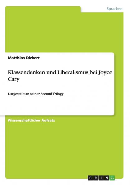 Klassendenken und Liberalismus bei Joyce Cary