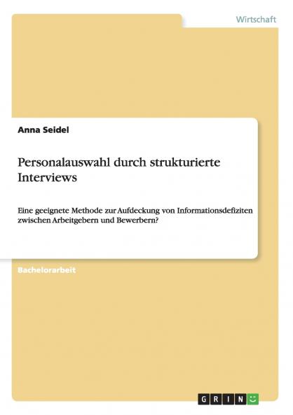 Personalauswahl durch strukturierte Interviews